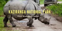 Kaziranga National Park Welcomes First Woman Director