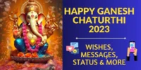 Happy Ganesh Chaturthi 2023: Messages and Rituals
