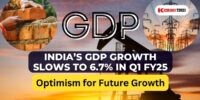 India’s GDP Growth Slows to 6.7% in Q1 FY25